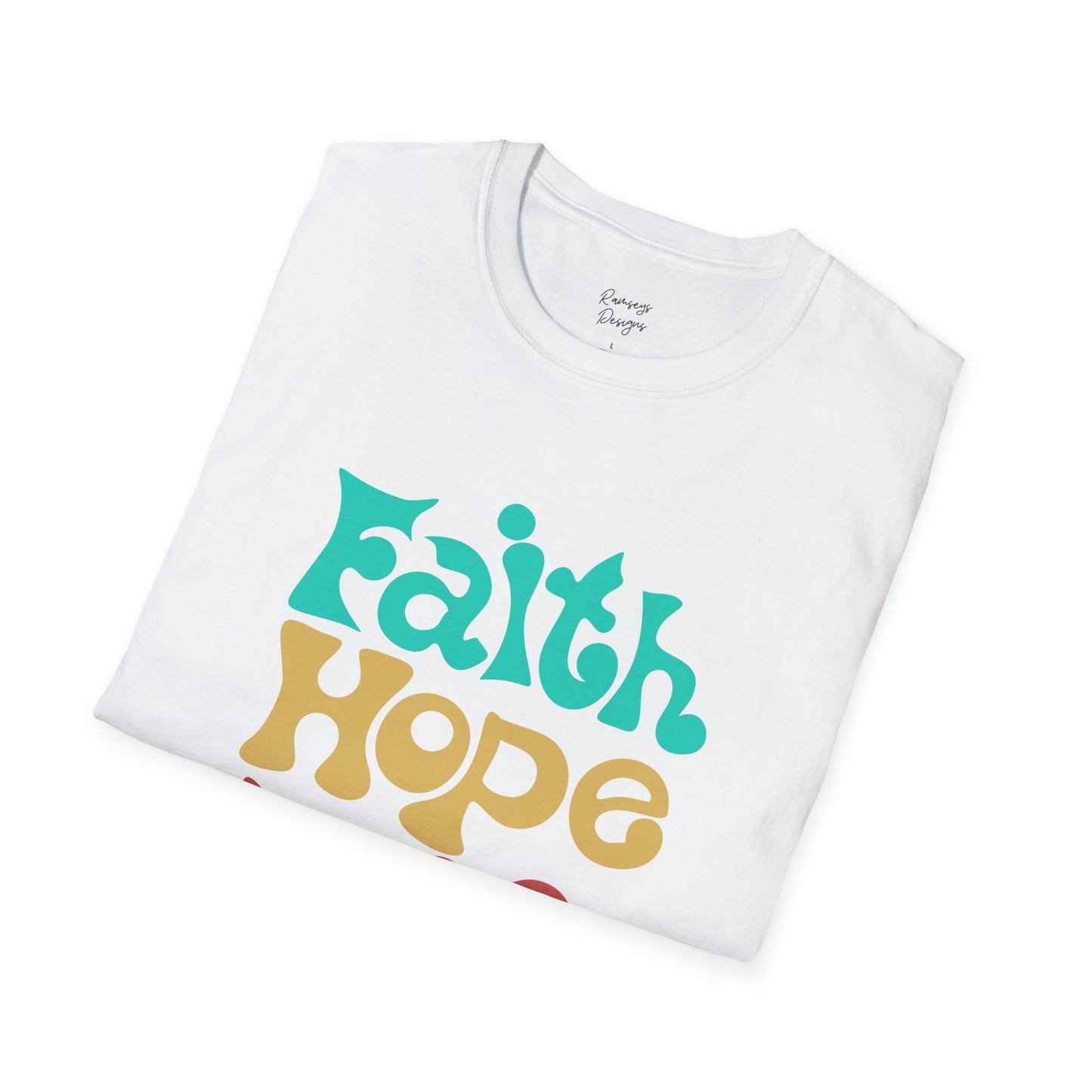 Faith Hope Love - Unisex Softstyle T-Shirt