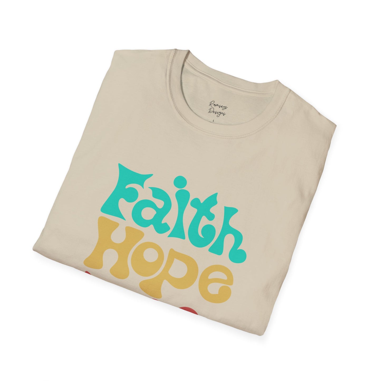 Faith Hope Love - Unisex Softstyle T-Shirt